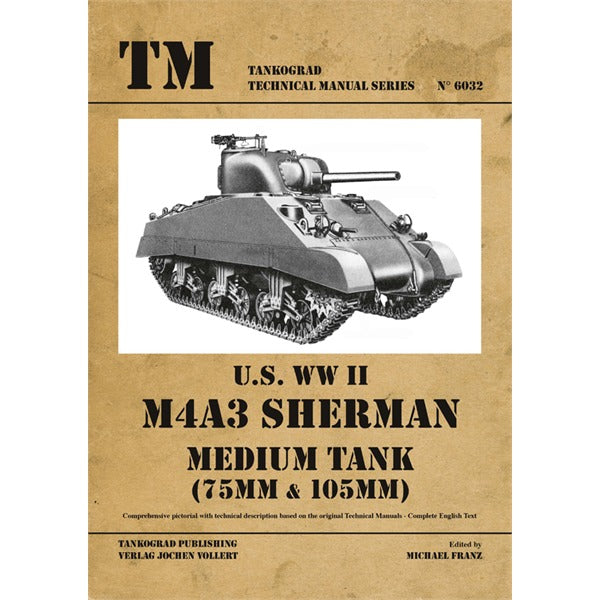 Tankograd 6032 U.S. WWII M4A3 Sherman Medium Tank