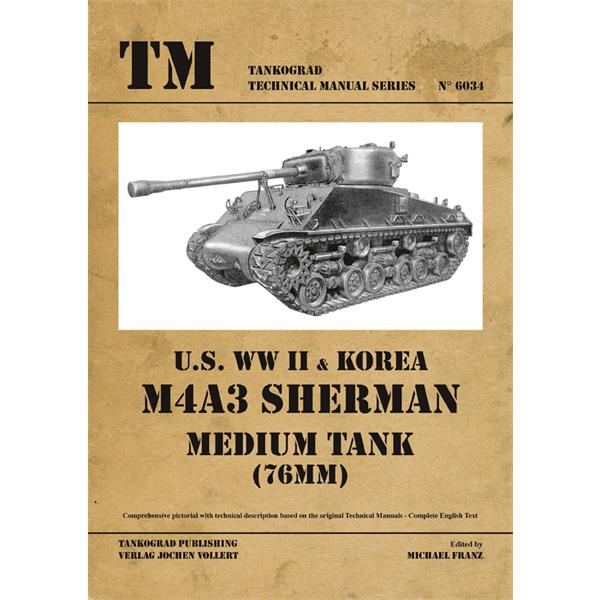 Tankograd 6034 U.S. WWII & Korea M4A3 Sherman (76mm) Medium Tank