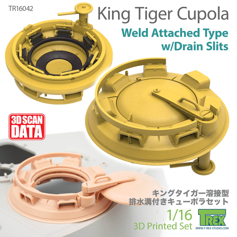 T-Rex 16042 1/16 King Tiger Cupola Weld Attached Type w/Drain Slits