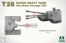 ***PRE-ORDER Takom 2209 1/35 T28 SUPER HEAVY TANK (Gun Motor Carriage T95) PRE-ORDER***