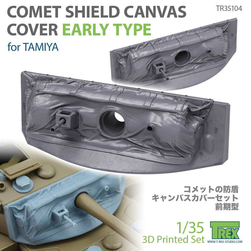 T-Rex 35104 1/35 Comet Shield Canvas Cover Early Type for TAMIYA