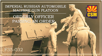 Copper State Models F35032 1/35 Imperial Russian Automobile MG platoon Orderly officer passing an order