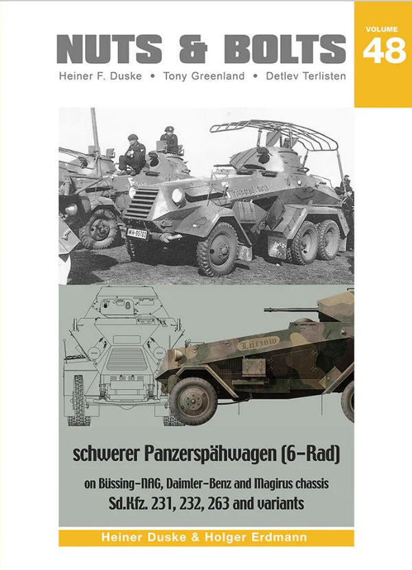 NUTS & BOLTS  Volume #48 - 6-Rad Pz. Spwg. Sd. Kfz. 231