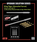 Rye Field Model 2082 1/35 King Tiger 8,8 cm KwK 43/L71 (Henschel Turret) w/3D printed Muzzle Brake & 4 pcs Metal Sheel
