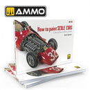 AMMO by Mig  6298 How to Paint Scale Cars (Multilingual)