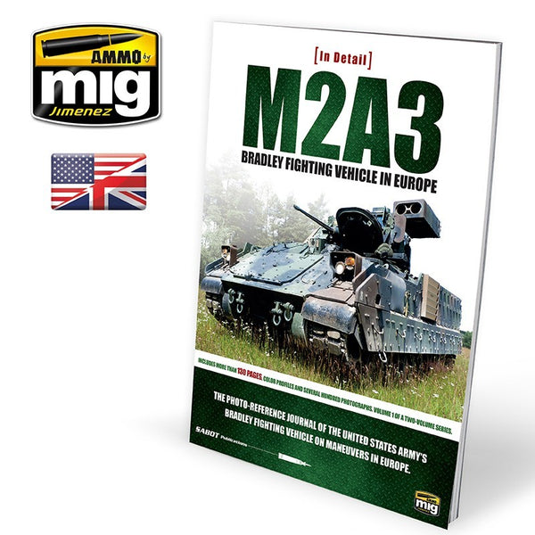 AMMO by Mig 5951 IN DETAIL - M2A3 Bradley Fighting Vehicle in Europe Vol. 1 (English)