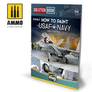 AMMO by Mig 6509 SOLUTION BOOK 06 - How to Paint USAF Navy Grey Fighters (English, Castellano, Français, Deutsch)