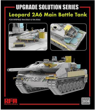 Rye Field Model 2035 1/35 Leopard 2A6 Main Battle Tank UPGRADE SOLUTION SERIES