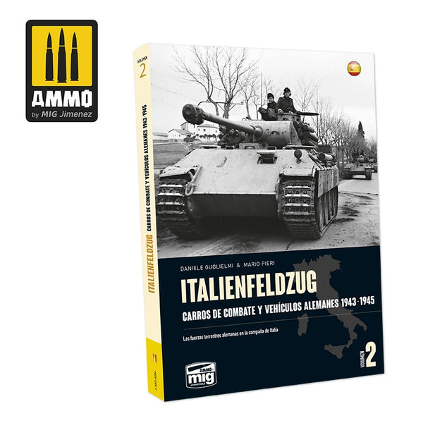 AMMO by Mig 6264 ITALIENFELDZUG. Carros de Combate y Vehículos Alemanes 1943-1945 Vol. 2