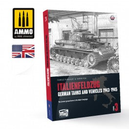 AMMO by Mig 6265 ITALENFELDZUG. German Tanks and Vehicles 1943-1945 Vol. 3