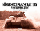 PANZERWRECKS - Nurnberg's Panzer Factory