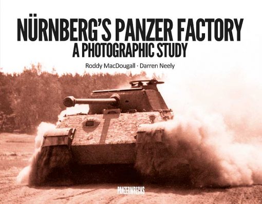 PANZERWRECKS - Nürnberg's Panzer Factory