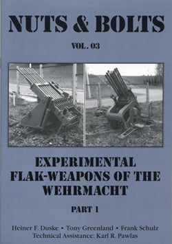 NUTS & BOLTS  Volume #03 - Experimental Flak Weapons #1
