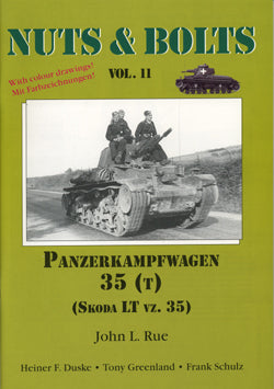 NUTS & BOLTS Volume #11 - Panzer Pz.Kpfw. 35 (t) Skoda LT vz. 35)