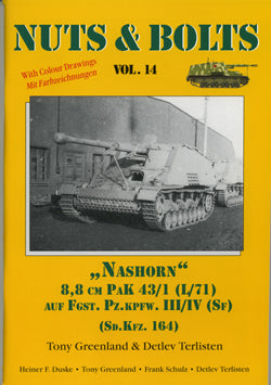 NUTS & BOLTS Volume #14 - Pz.Jäger Nashorn & 8,8 Pak 43/41 - Sd.Kfz. 164