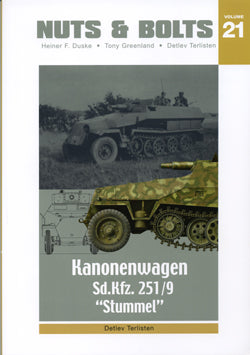 NUTS & BOLTS Volume #21 - Sd.Kfz. 251/9 - Kanonenwagen "Stummel"