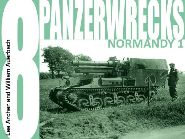 PANZERWRECKS - Panzerwrecks #8 - Normandy 1