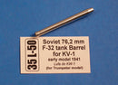 ABER 35L050 Soviet 76,2 mm F-32 tank barrel for KV-1 - early model