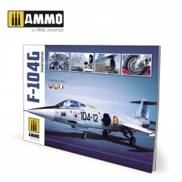 AMMO by Mig 6004 F-104G Starfighter- Visual Modelers Guide
