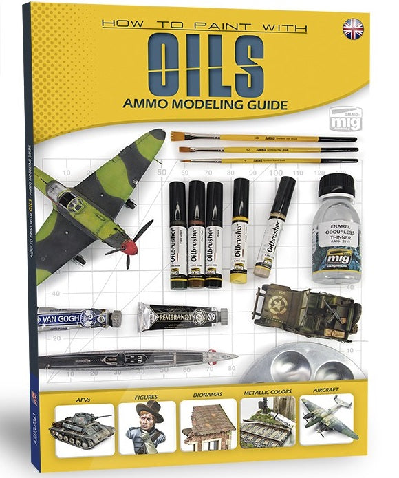 AMMO by Mig 6043 Modelling Guide: How to Paint with Oils