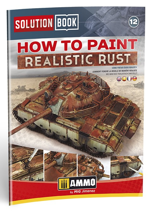 AMMO by Mig 6519 How to Paint Realistic Rust Solution Book