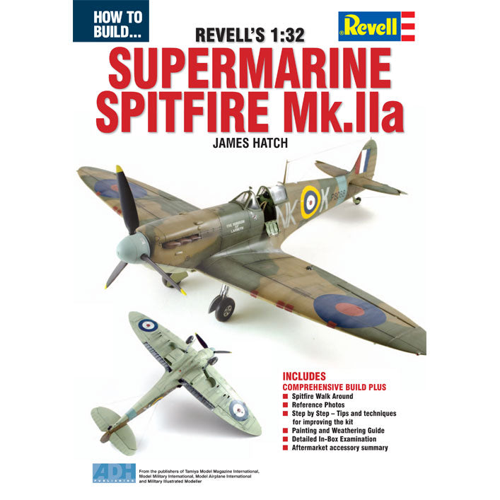 DooLittle Media, How to Build Revell's 1:32 Supermarine Spitfire Mk.IIa