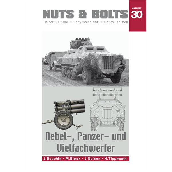 NUTS & BOLTS Volume #30 - Nebel, Panzer und Vielfachwerfer - Maultier Part 2