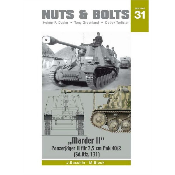 NUTS & BOLTS Volume #31 - "Marder II" (Sd.Kfz. 131) - Panzerjäger II für 7,5 cm Pak 40/2