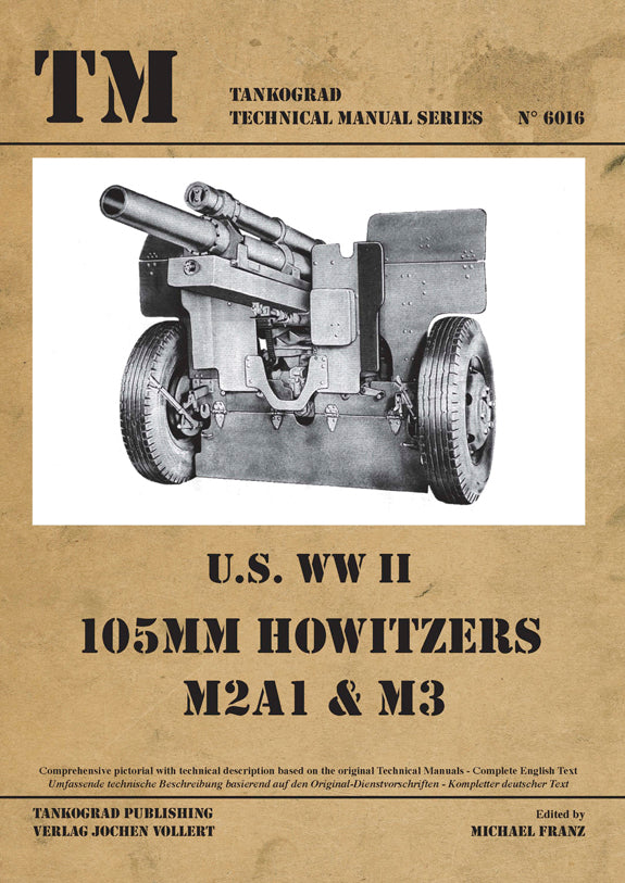 Tankograd 6016 U.S. WWII 105mm Howitzers M2A1 & M3