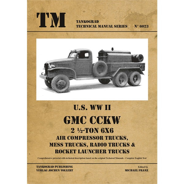 Tankograd 6023 U.S. WWII GMC- Air Compressor Truycks, Mess Trucks, Radio Trucks, & Rocket Launcher Trucks